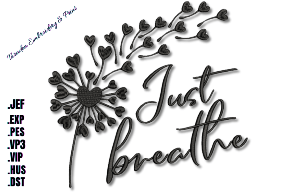 Just Breathe Machine Embroidery Design